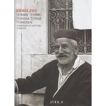 Tunisie, portraits et métiers d'antan