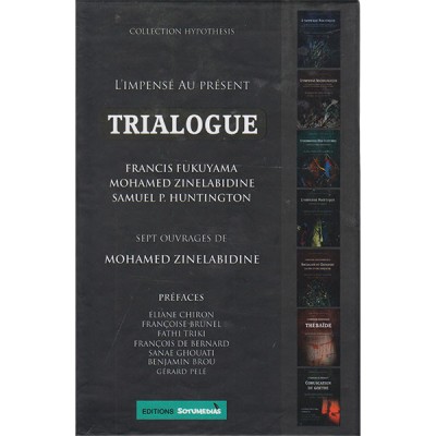 L’impensé du présent Trialogue ( Sept Ouvrages )