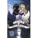 L'école du bien et du mal - tome 1