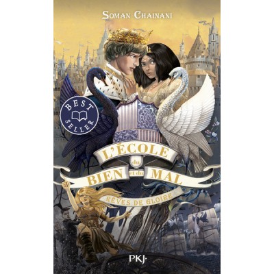 L'école du bien et du mal - tome 4 Rêves de gloire