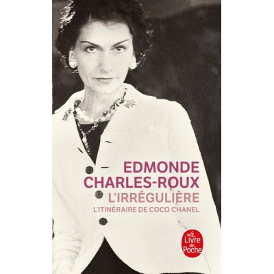 L'Irrégulière ou Mon itinéraire Chanel