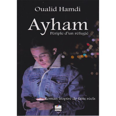 Ayham Périple d'un réfugié