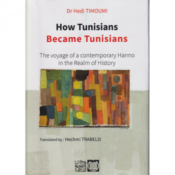How Tunisians became Tunisians