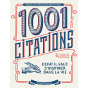 Les 1001 citations dont il faut s'inspirer dans la vie