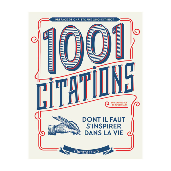 Les 1001 citations dont il faut s'inspirer dans la vie