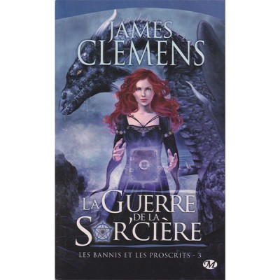 La Guerre de la Sor'cière Les Bannis et les Proscrits  T3