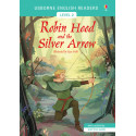 Robin Hood and the Silver Arrow English readers level 2