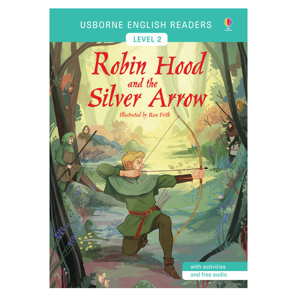 Robin Hood and the Silver Arrow English readers level 2