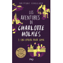Les aventures de Charlotte Holmes Tome 3