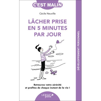 Lacher prise en cinq minutes par jour, c'est malin