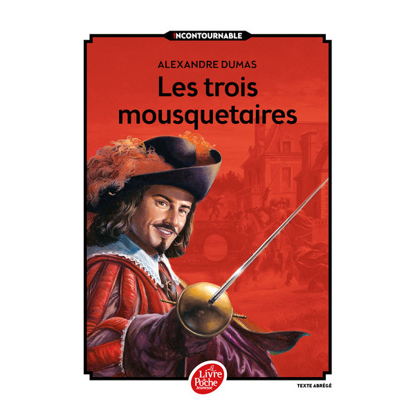 Les trois mousquetaires - Texte abrégé