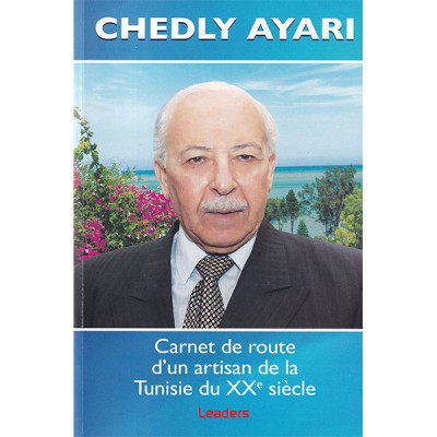 Carnet de route d’un artisan de la Tunisie du XXème siècle
