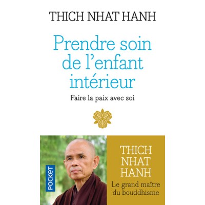 Prendre soin de l'enfant intérieur - Faire la paix avec soi