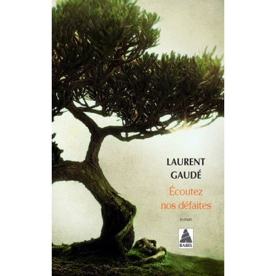 Ecoutez nos défaites