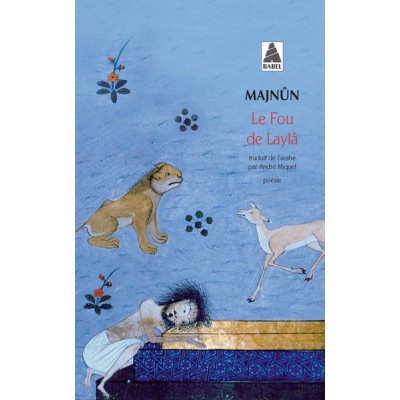Le fou de Laylâ