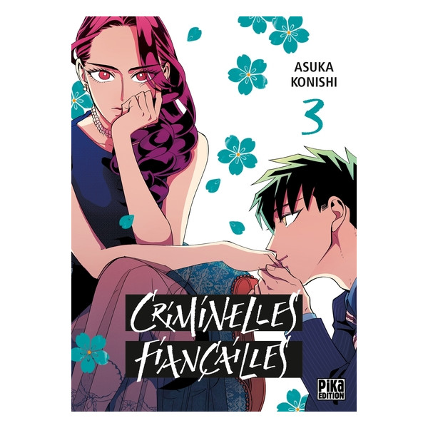 Criminelles Fiançailles Tome 3