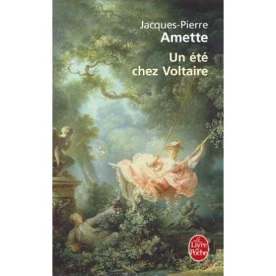 Un été chez Voltaire