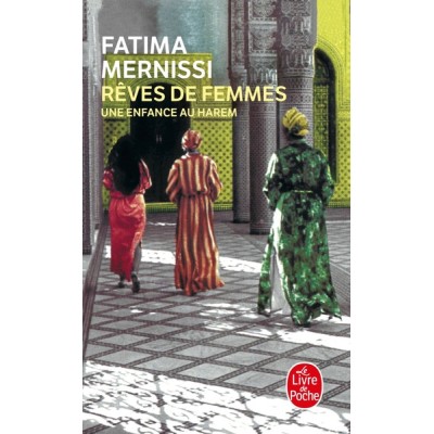 Rêves de femmes  une enfance au harem