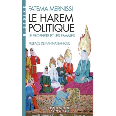 Le Harem politique - Le prophète et les femmes