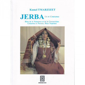 Jerba : Us et Coutumes - Rites de la Naissance et de la Circoncision