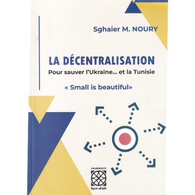 La décentralisation pour sauver l'Ukraine et la Tunisie