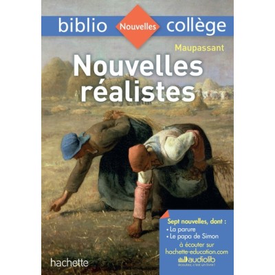 Bibliocollège - Nouvelles réalistes, Guy de Maupassant