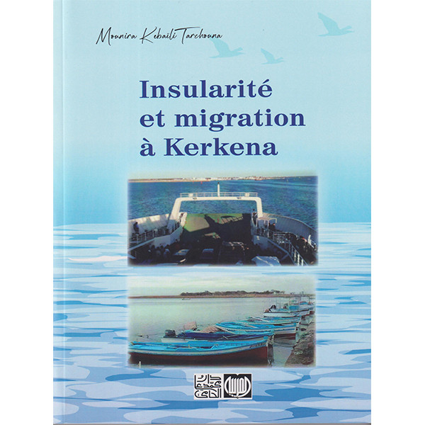 Insularité et migration à Kerkena