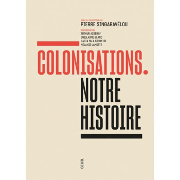 Colonisations - Notre histoire