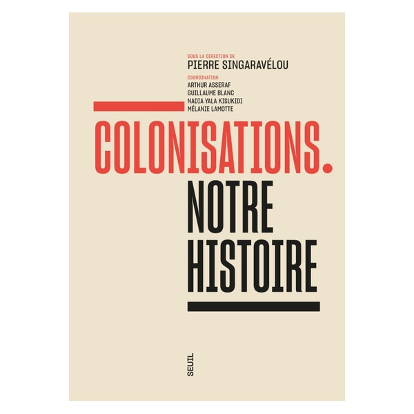 Colonisations - Notre histoire