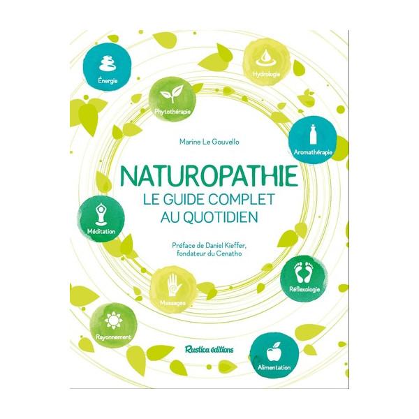 Naturopathie - Le guide complet au quotidien