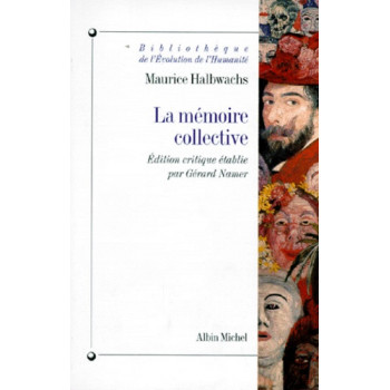 La mémoire collective - Éd. critique par Gérard Namer