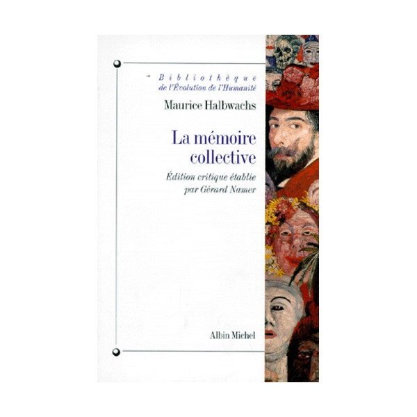 La mémoire collective - Éd. critique par Gérard Namer