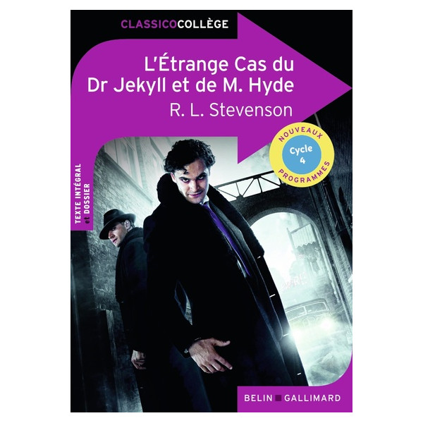 L'Etrange Cas du Dr Jekyll et de M. Hyde - Cycle 4