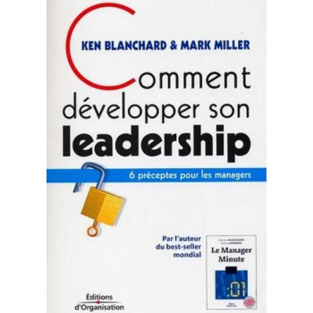 Comment développer son leadership - 6 préceptes pour les managers (VERSION NOUVEAUX HORIZONS)