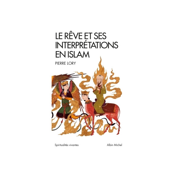 Le rêve et ses interprétations en islam