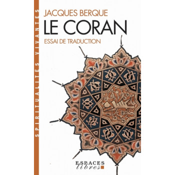 Le Coran - Essai de traduction