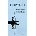 Dans la nuit Mozambique - Et autres récits