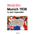 Munich 1938 - La paix impossible