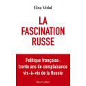 La fascination russe