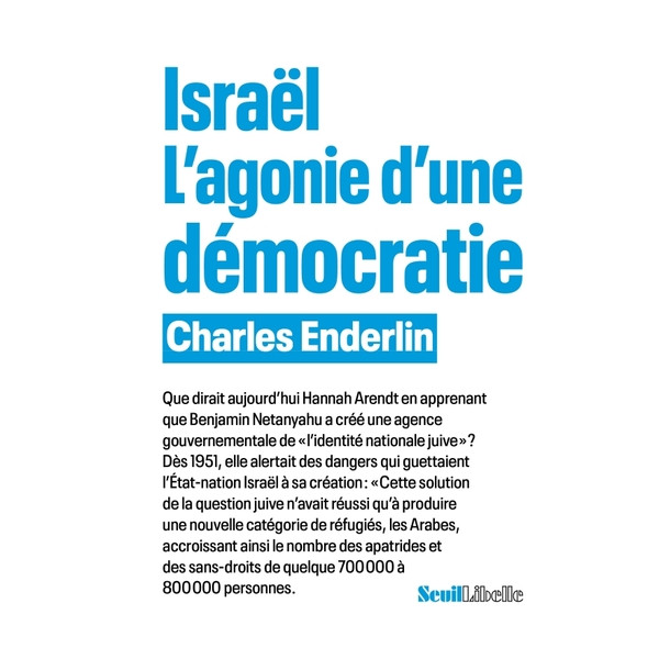 Israël - L'agonie d'une démocratie