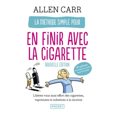 La méthode simple pour en finir avec la cigarette - La nouvelle méthode simple (vapoteuse, cigarettes, etc.)