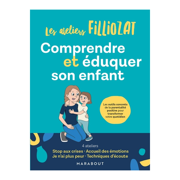 Comprendre et éduquer son enfant