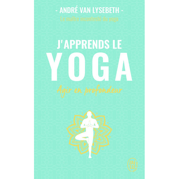 J'apprends le yoga