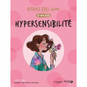 Rituels feel good by mon cahier Hypersensibilité