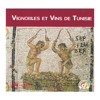 Vignobles et Vins de Tunisie