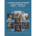 Les grandes figures historiques et leurs fictions entre Orient et Occident (Moyen Âge-XVIe siècle)