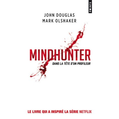 Mindhunter. Dans la tête d'un profileur