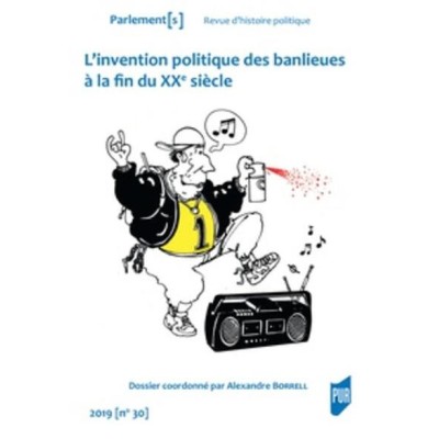 L'invention politique des banlieues à la fin du XXe siècle
