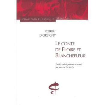 Le Conte de Floire et...