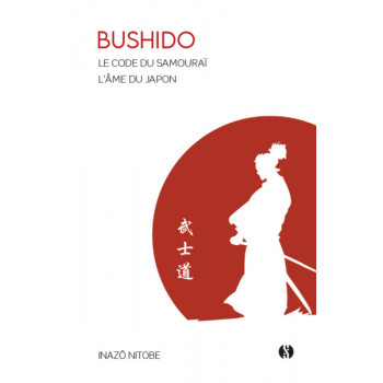 Bushido - Le code du...